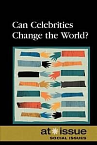 Can Celebrities Change the World? (Library Binding)