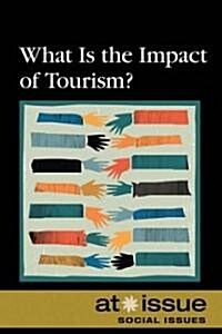 What Is the Impact of Tourism? (Paperback)