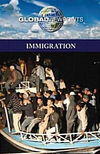 Immigration (Library Binding)