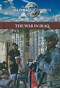 The War in Iraq (Library Binding)