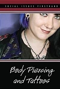 Body Piercing and Tattoos (Library Binding)