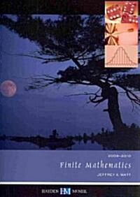 Finite Mathematics 2009-2010 (Paperback, PCK, Spiral, Set)