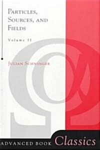 Particles, Sources, and Fields, Volume 2 (Paperback, Revised)