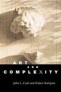 Art and Complexity (Hardcover)