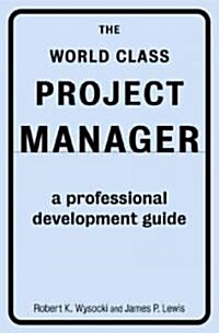 The World Class Project Manager (Hardcover)