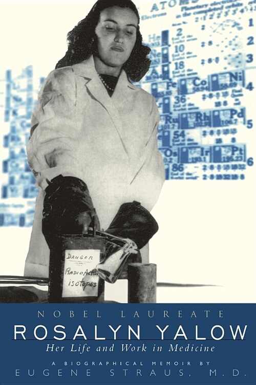 Rosalyn Yalow, Nobel Laureate (Paperback)