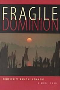 Fragile Dominion (Paperback, Revised)