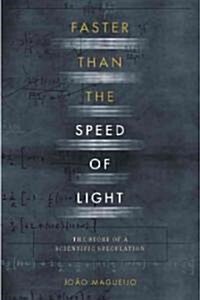 Faster Than the Speed of Light (Hardcover)