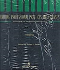 Valuing Professional Practices and Licenses (Loose Leaf, 3rd)