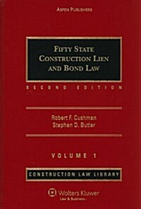 Fifty State Construction Lien and Bond Law, Volume 1 (Hardcover, 2)