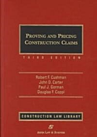 [중고] Proving and Pricing Construction Claims, Third Edition (Hardcover, 3)