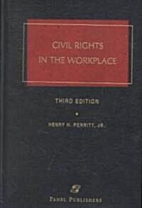 Civil Rights in the Workplace, Third Edition (Hardcover, 3)