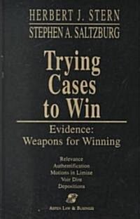 Trying Cases to Win (Hardcover)