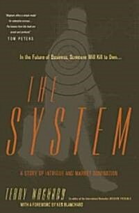 The System: A Story of Intrigue and Market Domination (Hardcover)