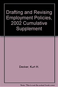 Drafting and Revising Employment Policies, 2002 Cumulative Supplement (Paperback, Disk)