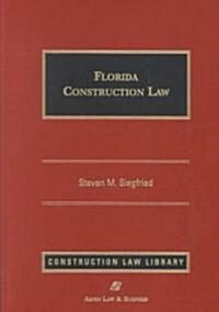 Florida Construction Law (Hardcover)