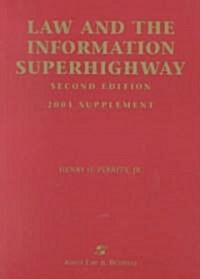 Law and the Information Superhighway 2001 (Paperback, 2ND, Supplement)