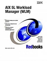 Aix 5L Workload Manager Wlm (Paperback)