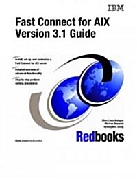 Fast Connect for Aix Version 3.1 Guide (Paperback)