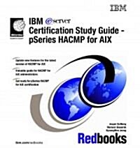 IBM Elogoserver Certification Study Guide - Pseries Hacmp for Aix (Paperback)