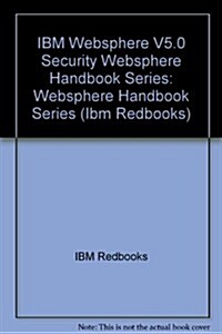 IBM Websphere V5.0 Security Websphere Handbook Series (Paperback, 1ST)