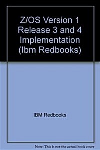 Z/OS Version 1 Release 3 and 4 Implementation (Paperback, 1st)