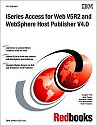 Iseries Access for Web V5R2 and Websphere Host Publisher V4.0 (Paperback)