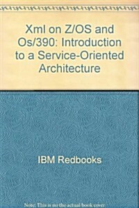 Xml on Z/OS and Os/390 (Paperback)