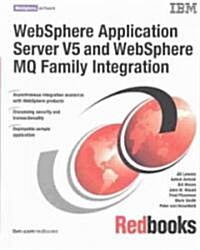 Websphere Application Server V5 and Websphere Mq Family Integration (Paperback)