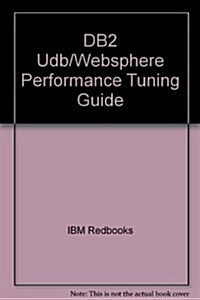 DB2 Udb/Websphere Performance Tuning Guide (Paperback)