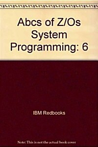 Abcs of Z/Os System Programming (Paperback)