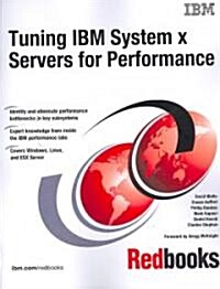 Tuning IBM System X Servers for Performance (Paperback, 5th)