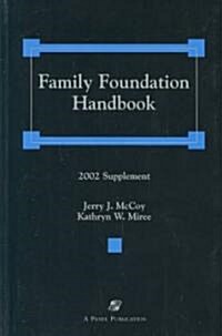 Family Foundation Handbook, 2002 (Paperback, Supplement)