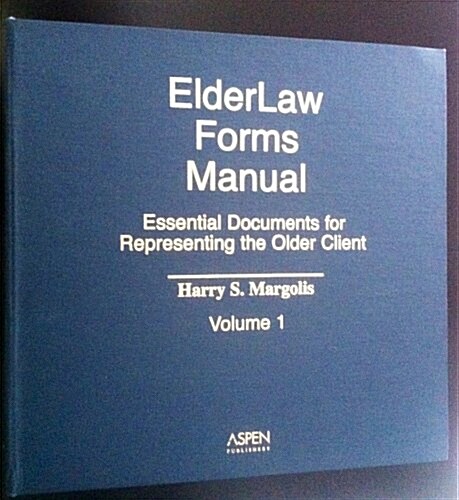 Elder Law Forms Manual (Loose Leaf)