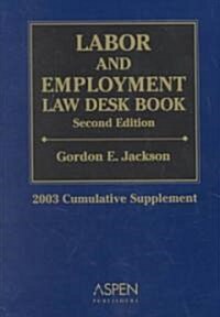 Labor and Employment Law Desk Book (Paperback, 2ND)