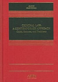 Criminal Law: A Contemporary Approach (Hardcover)