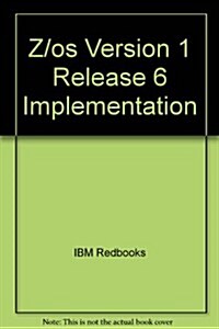 Z/os Version 1 Release 6 Implementation (Paperback)