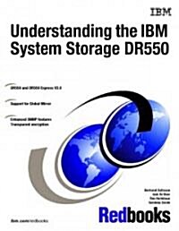 Understanding the IBM System Storage Dr550 (Paperback)