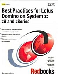 Best Practices for Lotus Domino on System z (Paperback)