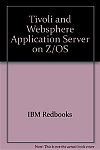 Tivoli and Websphere Application Server on Z/OS (Paperback)