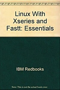 Linux With Xseries and Fastt (Paperback)