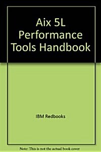 Aix 5L Performance Tools Handbook (Paperback)