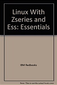 Linux With Zseries and Ess (Paperback)