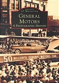 General Motors : A Photographic (Paperback)