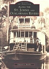 Along the St. Johns and Ocklawaha Rivers (Paperback)