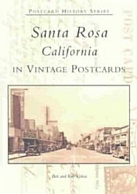 Santa Rosa, California in Vintage Postcards (Paperback)