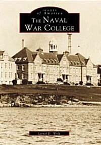 The Naval War College (Paperback)