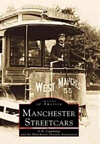 Manchester Streetcars (Paperback)