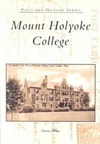 Mount Holyoke College (Paperback)
