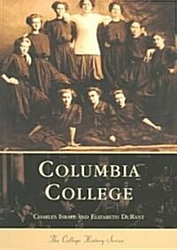 Columbia College (Paperback)